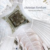 Christian Forshaw - Renouncement (CD)