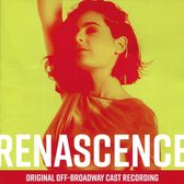 Renascence [Original Off-Broadway Cast]