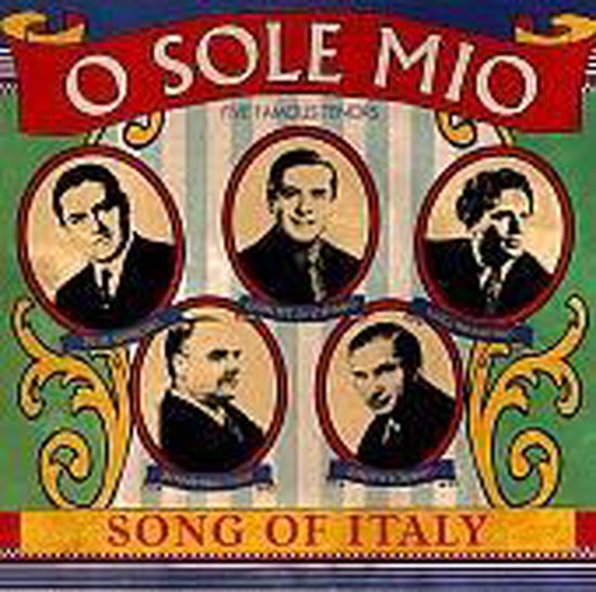 O Sole Mio: Five Famous Tenors