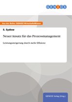 Neuer Ansatz für das Prozessmanagement