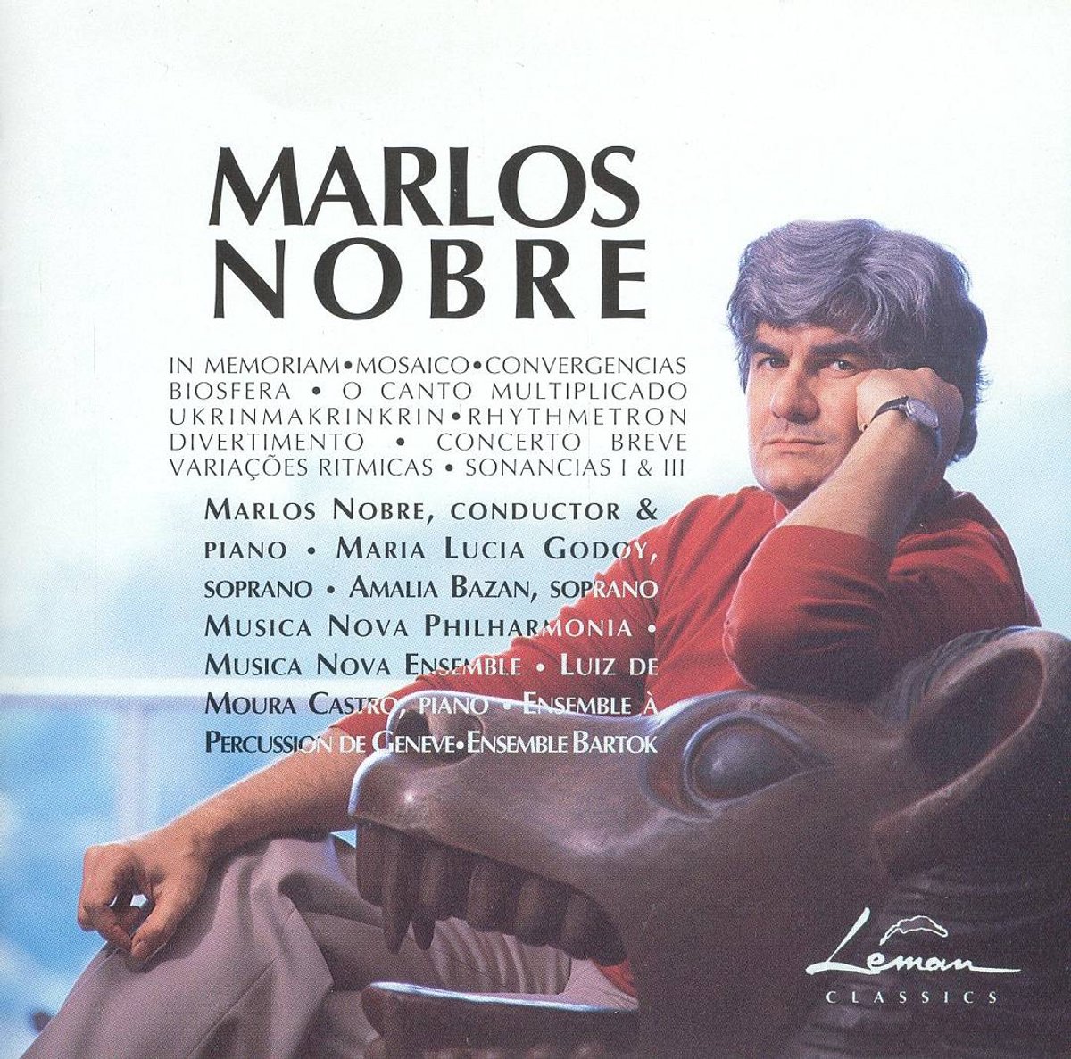 Marlos Nobre: Orchestral, Vocal, Chamber Works