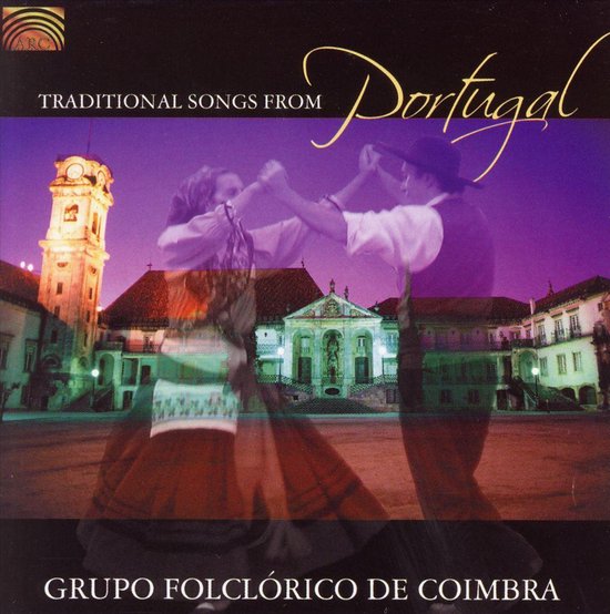 Traditional Songs From Portugal, Grupo Folclorico de Coimbra | CD ...