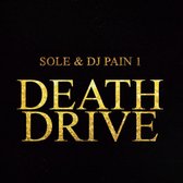 Sole & DJ Pain 1 - Death Drive (CD)