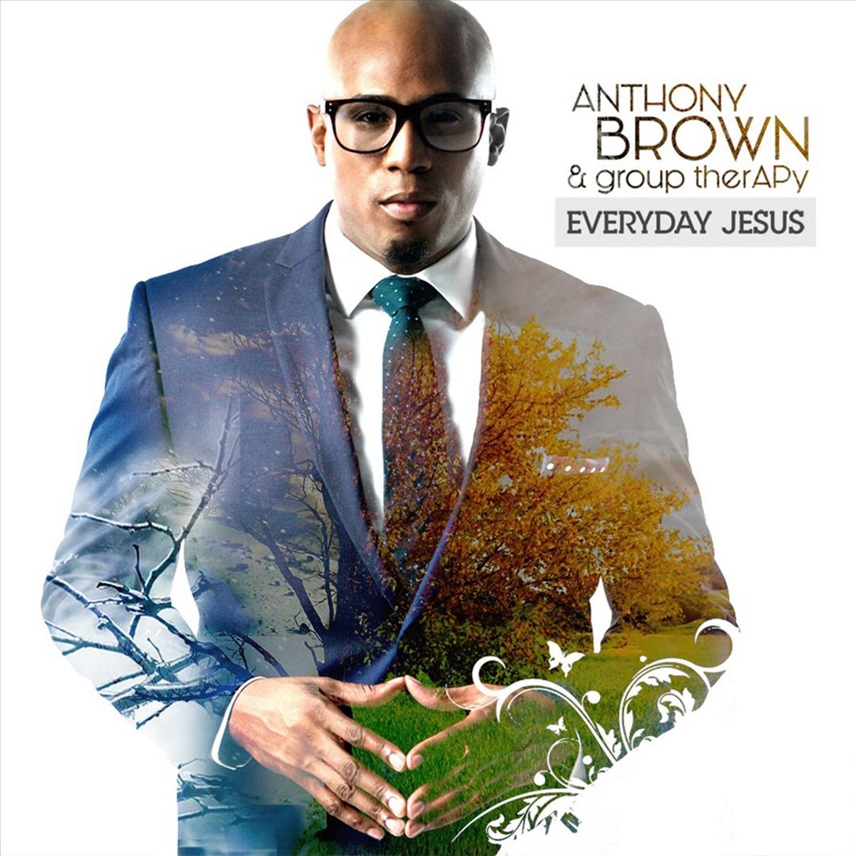 Browen Anthony & Group Therapy - Everyday Jesus: The Live Experience