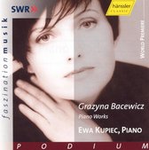 Grazyna Bacewicz: Piano Works