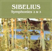 Jean Sibelius - Symphonies 2 & 3