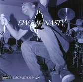 Dag Nasty - Dag With Shawn (CD)