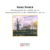 Huber: Klavierquintetten Nr. 1 & 2 'Waldlieder'