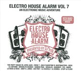 Electro House Alarm Vol. 7