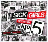 Sick Girls - Revolution N 5 - Sick