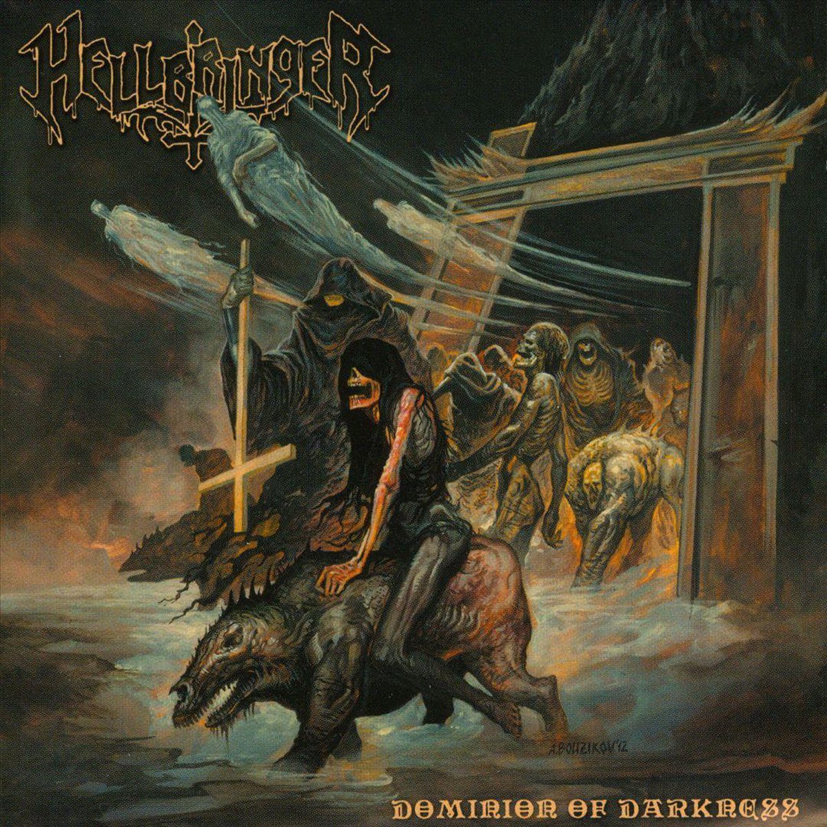 Hellbringer - Dominion Of Darkness