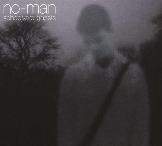 No-Man - Schoolyard Ghosts -Digi-