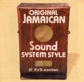 Original Jamaican Sound System Style: 21 R'n'B Scorchers