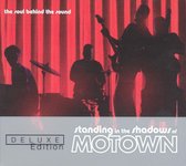 Standing In The Shadows Of Motown =Deluxe Edition=