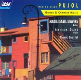 Pujol: Guitar & Chamber Music /Siewers, Ganz, Stamic Quartet