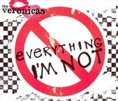 Everything I'm Not