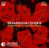 Shanghai Divas in Residence at Shanghai Tang