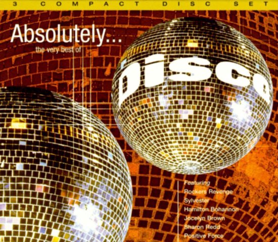 Absolutely...The Very Best of Disco