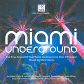 Miami Underground: Mixed by Nick Harris