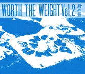 Various Artists - Worth The Weight Volume 2 - From Th (CD)