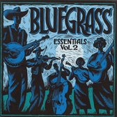 True to Tradition: Bluegrass Essentials, Vol. 2