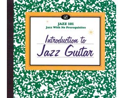 Jazz 101: Introduction to Jazz Guitar