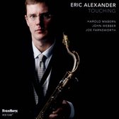 Eric Alexander: Touching [CD]