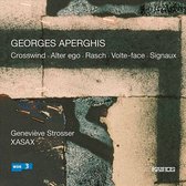 XASAX, Geneviève Strosser - Asperghis: Crosswind, Alter Ego, Rasch, Volte-Face (CD)