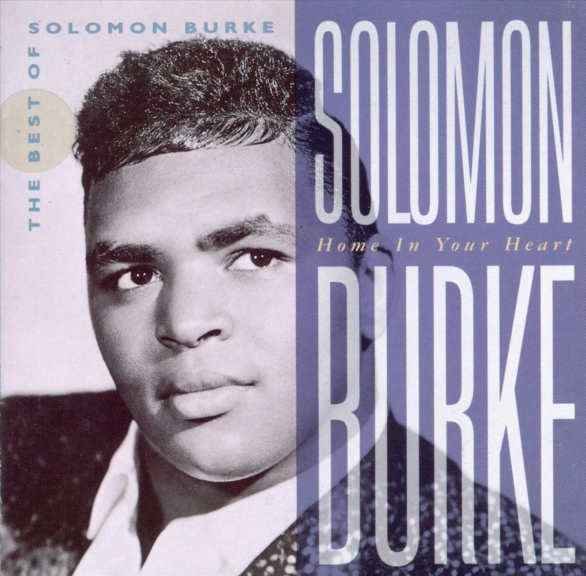 Home In Your Heart: Best Of Solomon Burke