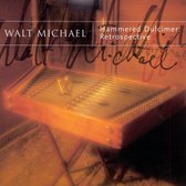 Walt Michael - Hammered Dulcimer: Retrospective (CD)