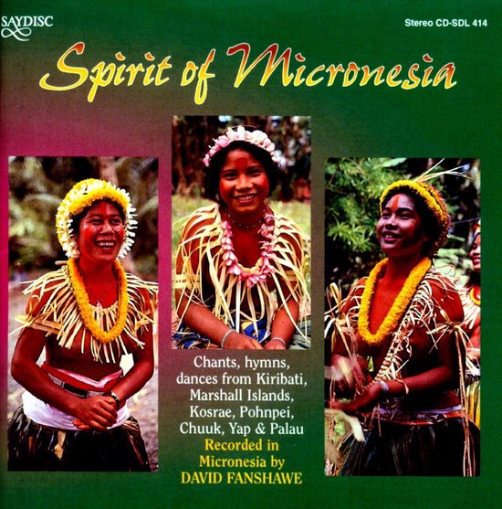 World Music - Spirit Of Micronesia