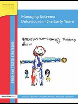 Tried and Tested Strategies - Managing Extreme Behaviours in the Early Years