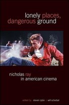 SUNY series, Horizons of Cinema - Lonely Places, Dangerous Ground