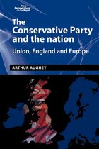 New Perspectives on the Right - The Conservative Party and the nation