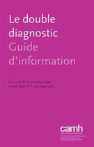 Guides d'information - Le double diagnostic