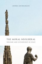 Chicago Studies in Practices of Meaning - The Moral Neoliberal