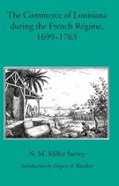 The Commerce of Louisiana During the French Regime, 1699-1763