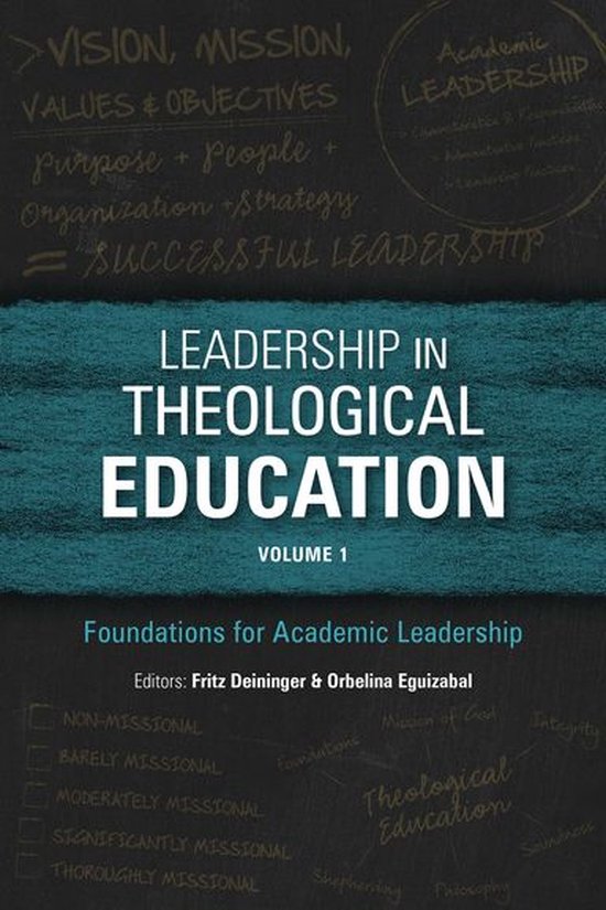 ICETE Series - Leadership in Theological Education, Volume 1