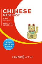 Mandarin Made Easy 2 - Mandarin Made Easy - Lower Beginner - Part 2 of 2 - Series 1 of 3