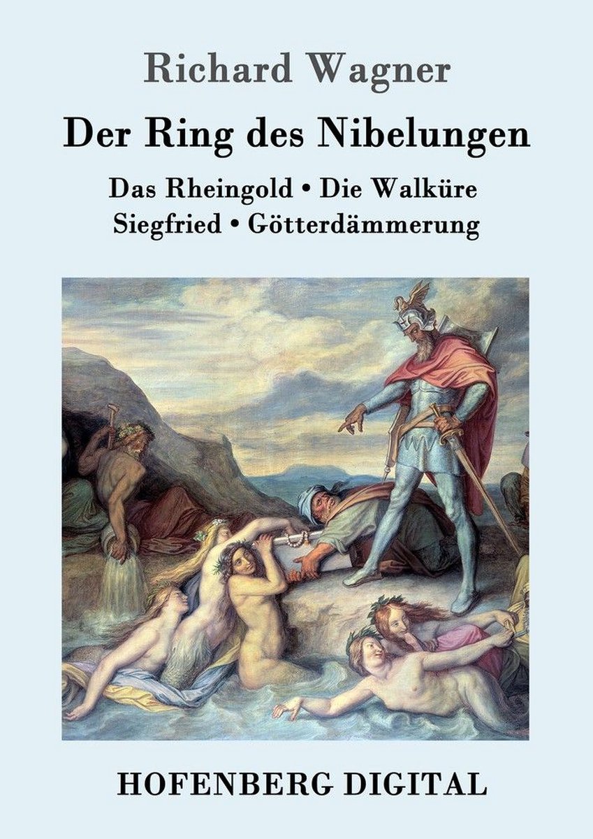 Der Ring des Nibelungen (ebook), Richard Wagner | 9783843057264 | Boeken |  bol.com
