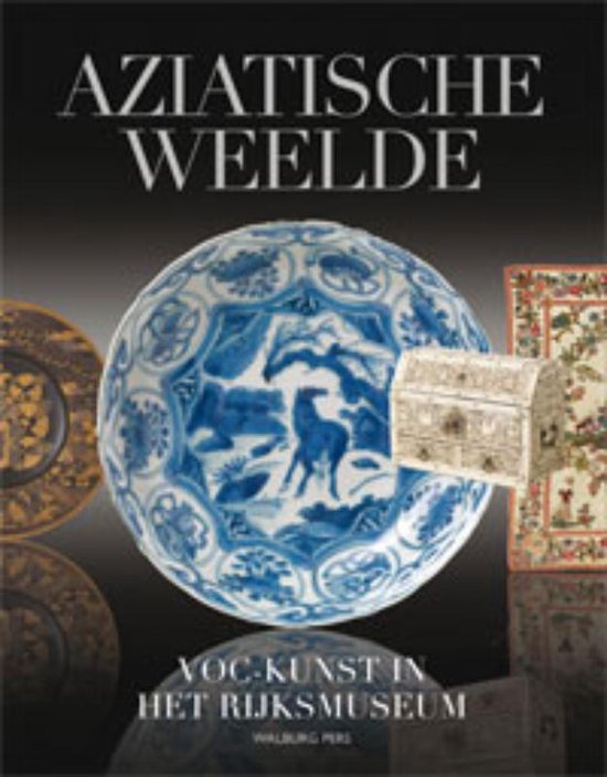 Cover van het boek 'Aziatische Weelde' van Jan van Campen