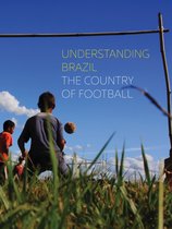 1 -  Understanding Brazil, the contry of the football