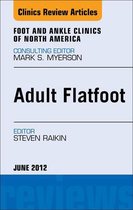 The Clinics: Orthopedics Volume 17-2 - Adult Flatfoot, An Issue of Foot and Ankle Clinics