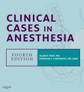 Clinical Cases in Anesthesia E-Book