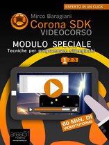 Corona SDK Videocorso. Tecniche per programmare videogiochi