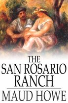 The San Rosario Ranch