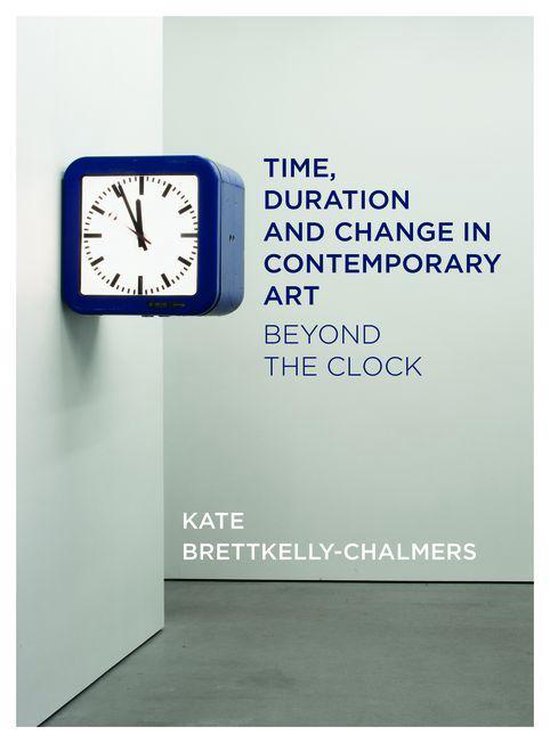 Time, Duration and Change in Contemporary Art - cover