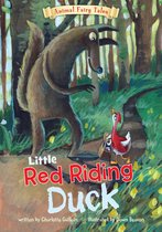 Animal Fairy Tales - Little Red Riding Duck