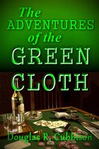 The Adventures of the Green Cloth