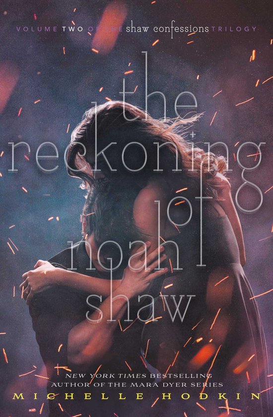 The Shaw Confessions - The Reckoning of Noah Shaw - cover